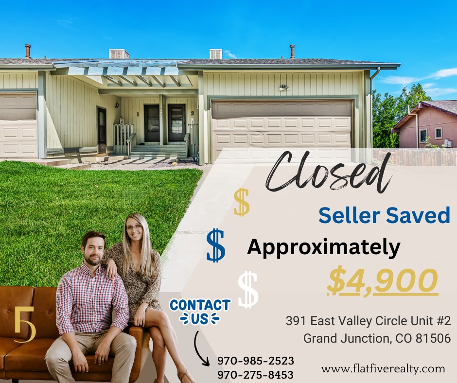 Flat Five Realty seller savings &mdash; Grand Junction Colorado